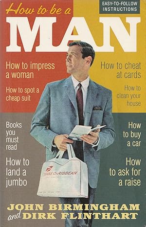 Seller image for How to be a Man for sale by Haymes & Co. Bookdealers