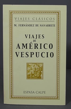 Imagen del vendedor de Viajes de Amrico Vespucio. Martn Fernndez de Navarrete a la venta por EL DESVAN ANTIGEDADES