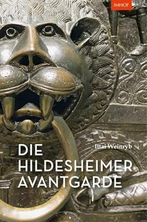 Image du vendeur pour Die Hildesheimer Avantgarde mis en vente par Rheinberg-Buch Andreas Meier eK