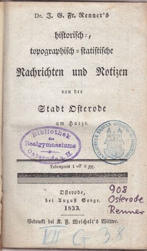 Bild des Verkufers fr Historisch-topographisch-statistische Nachrichten und Notizen von der Stadt Osterode am Harze. zum Verkauf von Altstadt Antiquariat Goslar