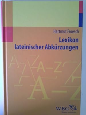 Bild des Verkufers fr Lexikon lateinischer Abkrzungen. zum Verkauf von Herr Klaus Dieter Boettcher