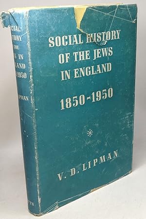 Social History of the Jews in England 1850 - 1950
