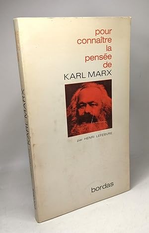 Pour connaître la pensée de Marx