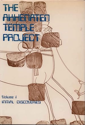 The Akhenaten Temple Project. Volume 1: Initial Discoveries.