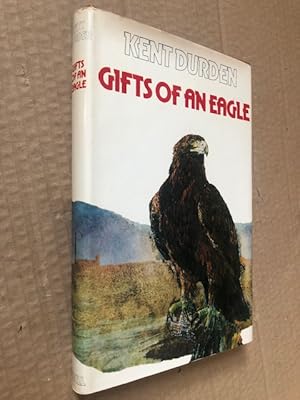 Seller image for Gifts of an Eagle for sale by Raymond Tait