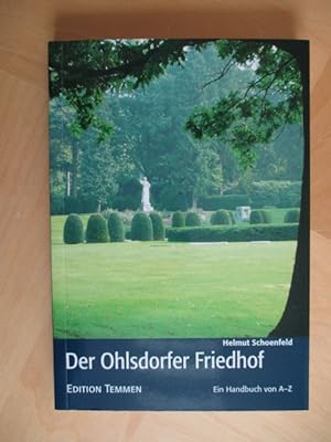 Bild des Verkufers fr Der Ohlsdorfer Friedhof: Ein Handbuch von A-Z zum Verkauf von Brcke Schleswig-Holstein gGmbH