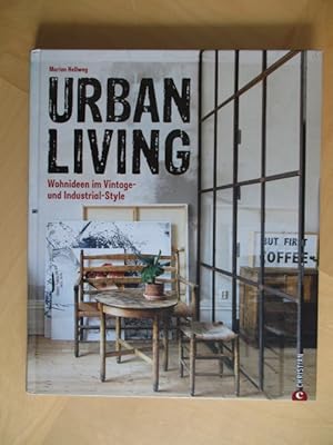 Urban living: Wohnideen im Vitage- und Industrial-Style