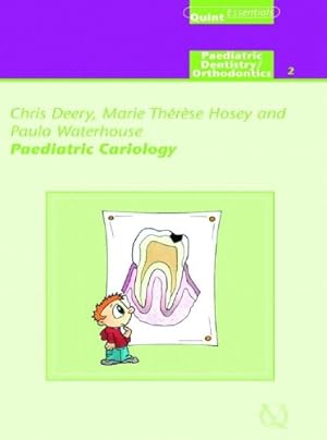 Bild des Verkufers fr Paediatric Cariology (Paediatric Dentistry/Orthodontics; Quintessentials of Dental) zum Verkauf von WeBuyBooks