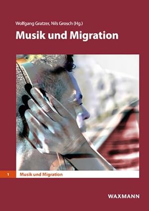 Seller image for Musik und Migration for sale by BuchWeltWeit Ludwig Meier e.K.