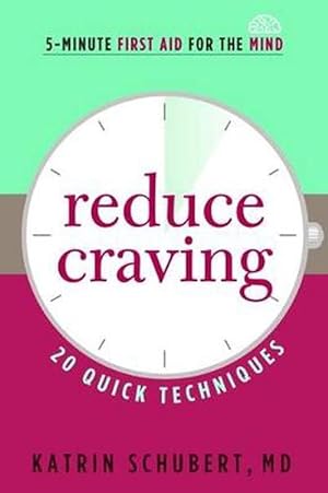 Seller image for Reduce Craving: 20 Quick Techniques (Paperback) for sale by Grand Eagle Retail