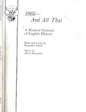 Bild des Verkufers fr 1066 and All That - A Musical Comedy of English History zum Verkauf von WeBuyBooks