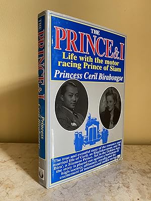 Seller image for The Prince and I | Life With The Motor Racing Prince of Siam for sale by Little Stour Books PBFA Member