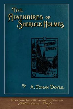 Immagine del venditore per The Adventures of Sherlock Holmes: 100th Anniversary Collection venduto da GreatBookPrices