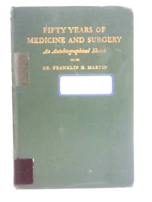 Seller image for Fifty Years of Medicine & Surgery for sale by World of Rare Books