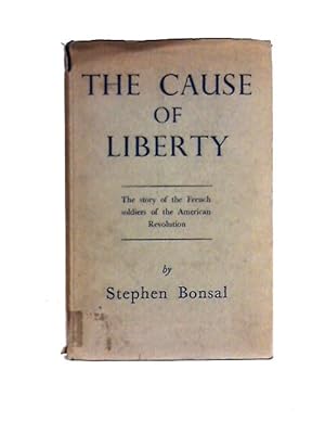 Seller image for The Cause of Liberty for sale by World of Rare Books