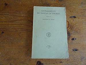 LES FRAGMENTS DU ROMAN DE TRISTAN Poème Du XIIe Siècle Edités avec Commentaire par Bartina H. Wind