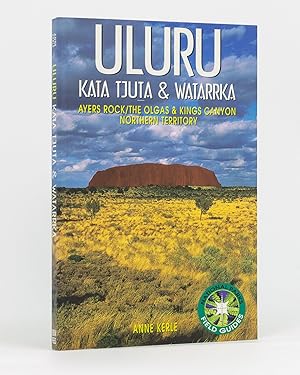 Immagine del venditore per Uluru, Kata Tjuta & Watarrka. Ayers Rock, The Olgas and Kings Canyon, Northern Territory venduto da Michael Treloar Booksellers ANZAAB/ILAB