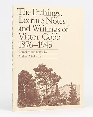 Seller image for The Etchings, Lecture Notes and Writings of Victor Cobb, 1876-1945 for sale by Michael Treloar Booksellers ANZAAB/ILAB