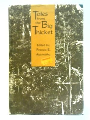 Seller image for Tales from the Big Thicket for sale by World of Rare Books