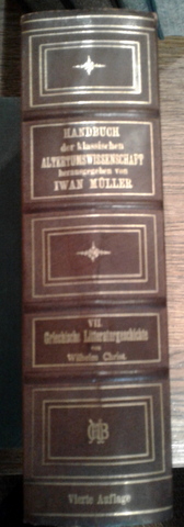 Handbuch der Altertums-Wissenschaft in systematischer Darstellung. Herausgegeben von Iwan von Mül...