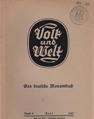 Bild des Verkufers fr Volk und Welt : Das deutsche Monatsbuch; Band 6, Juni 1937 zum Verkauf von Schrmann und Kiewning GbR