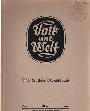 Bild des Verkufers fr Volk und Welt : Das deutsche Monatsbuch; Band 3, Mrz 1937 zum Verkauf von Schrmann und Kiewning GbR