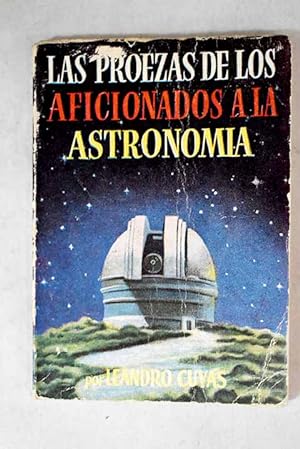 Imagen del vendedor de Las proezas de los aficionados a la astronoma a la venta por Alcan Libros