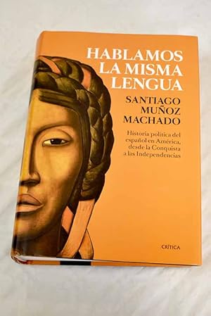 Seller image for Hablamos la misma lengua for sale by Alcan Libros