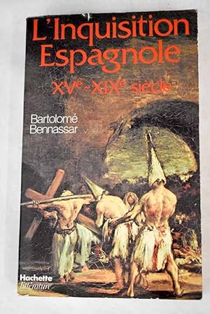 Image du vendeur pour L'Inquisition espagnole XVe mis en vente par Alcan Libros