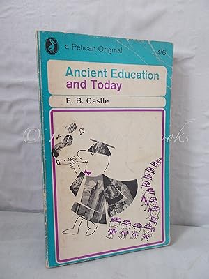 Imagen del vendedor de Ancient Education and Today a la venta por High Barn Books