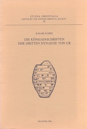 Die Königsinschriften der dritten Dynastie von Ur