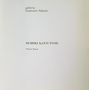 Bild des Verkufers fr Horiki Katsutomi - Verso Itaca zum Verkauf von Librodifaccia