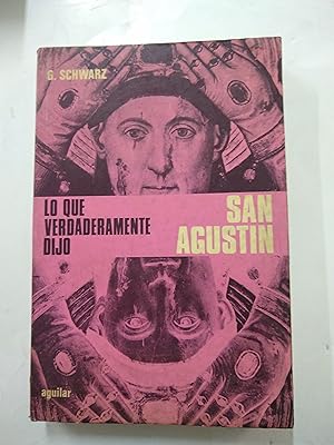 Seller image for Lo que verdaderamente dijo. San Agustin for sale by Libros nicos