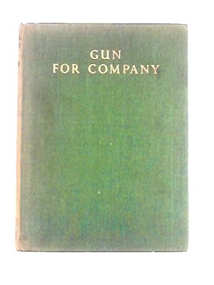 Image du vendeur pour Gun for Company mis en vente par World of Rare Books
