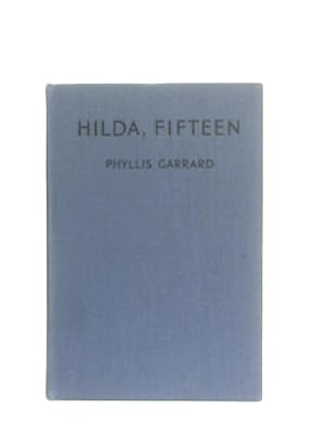 Imagen del vendedor de Hilda Fifteen a la venta por World of Rare Books