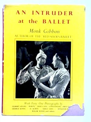 Bild des Verkufers fr An Intruder at the Ballet zum Verkauf von World of Rare Books