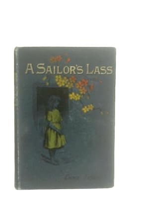 Seller image for A Sailor's Lass for sale by World of Rare Books