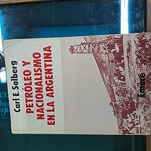 Seller image for Petroleo y nacionalismo en la Argentina for sale by Libros nicos