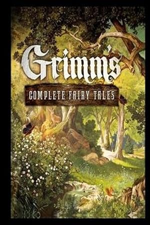 Bild des Verkufers fr Grimm's Complete Fairy Tales zum Verkauf von GreatBookPrices