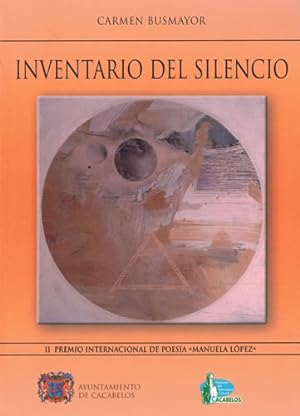 Bild des Verkufers fr Inventario del silencio zum Verkauf von Librera Cajn Desastre