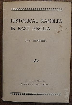 Historical Rambles in East Anglia