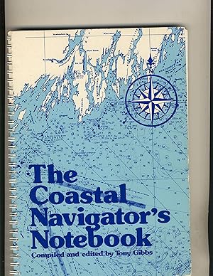 Seller image for The coastal navigator's notebook for sale by Richard Lemay