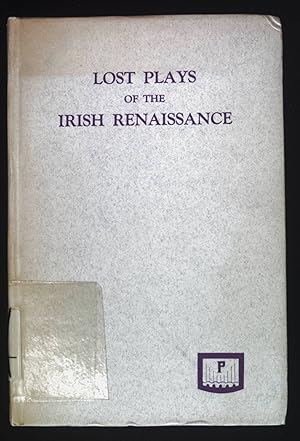 Imagen del vendedor de Lost Plays of the Irish Renaissance. a la venta por books4less (Versandantiquariat Petra Gros GmbH & Co. KG)