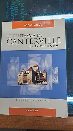 Imagen del vendedor de El fantasma de Canterville y otros cuentos a la venta por Libros nicos