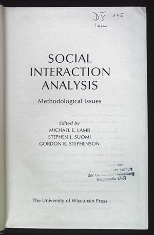 Bild des Verkufers fr Social Interaction Analysis: Methodological Issues. zum Verkauf von books4less (Versandantiquariat Petra Gros GmbH & Co. KG)