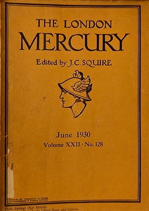 Immagine del venditore per The London Mercury, June 1930, Volume XXII, No. 128 A Woodcut by William Kermode / Poetry by Edmund Blunden, D H Lawrence and Others, Prince Ludwig Of Hesse "Agamemnon Wurstlfing The Dreamer" / Archibald Marshall "Plot" / E K Broadus "The Laureateship" / 3 Pen-Drawings by F G Lodge / Clenne;; Wilkinson "Mr. De La Mare's Islands" / Cicely Boas "The Metre Of 'The Testament Of Beauty'" / R W Chapman "A Literary Fraud" / A Woodcut "The Abduction" by Cicley Griffiths venduto da Shore Books