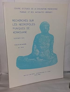 Seller image for Recherches sur les necropoles puniques de Kerouane Dossier N1 for sale by Librairie Albert-Etienne