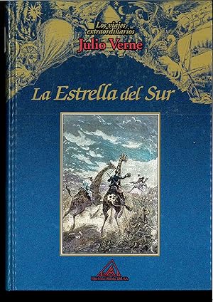 Imagen del vendedor de Los viajes extraordinarios de Julio Verne: La estrella del sur: Vol.(13) a la venta por Papel y Letras