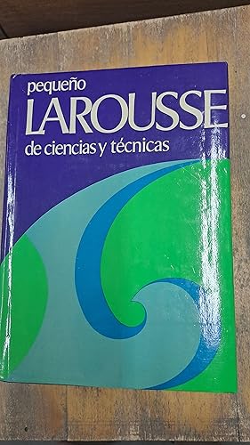 Seller image for Pequeo Larousse de ciencias y tecnicas for sale by Libros nicos