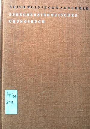 Seller image for Sprecherzieherisches bungsbuch. for sale by books4less (Versandantiquariat Petra Gros GmbH & Co. KG)